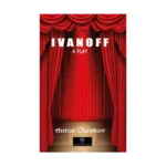Ivanoff - A Play