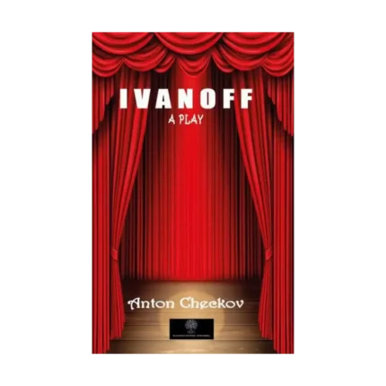 Ivanoff - A Play