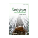 Bir Ekolojistin Not Defteri