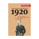 İmparatorluk’tan Cumhuriyet’e 3 - 1920 Teşkilatlanma