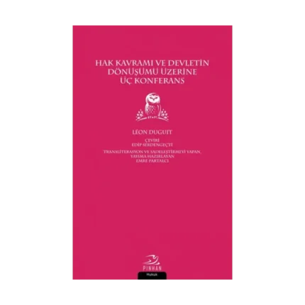 Hak Kavramı ve Devletin Dönüşümü Üzerine Üç Konferans