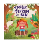 Tavuk, Teyzem ve Ben