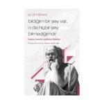 Bildiğim Bir Şey Var, O da Hiçbir Şey Bilmediğimdir
