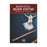 Blokflüt ile Müzik Eğitimi