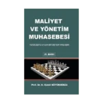 Maliyet ve Yönetim Muhasebesi Tekdüzen’e Uygun Bir Sistem Yaklaşımı (Ciltli)