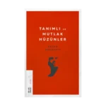 Tanımlı ve Mutlak Hüzünler