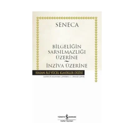 Bilgeliğin Sarsılmazlığı Üzerine - İnziva Üzerine