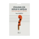 Viyolonsel için Diziler ve Arpejler