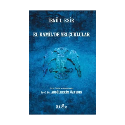 El-Kâmil’de Selçuklular