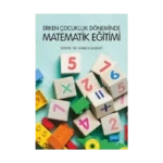Erken Çocukluk Döneminde Matematik Eğitimi