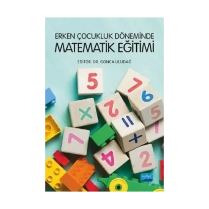Erken Çocukluk Döneminde Matematik Eğitimi