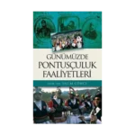 Günümüzde Pontusçuluk Faaliyetleri