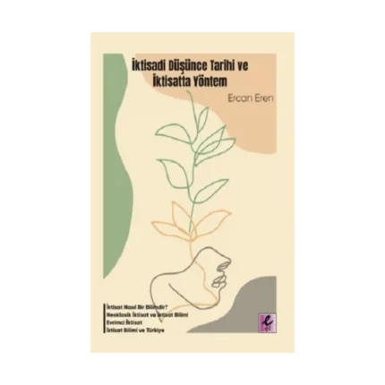 İktisadi Düşünce Tarihi ve İktisatta Yöntem