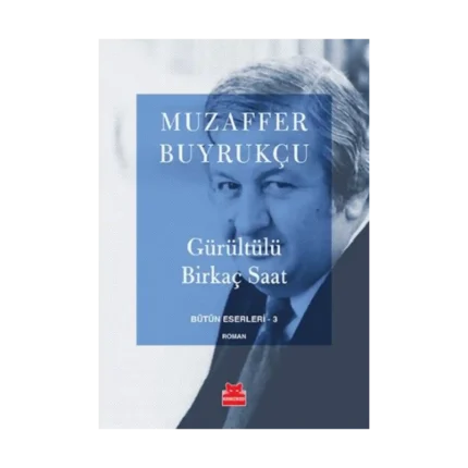 Gürültülü Birkaç Saat