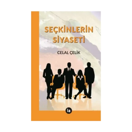 Seçkinlerin Siyaseti