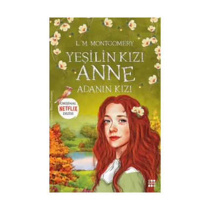 Yeşilin Kızı Anne 3 – Adanın Kızı