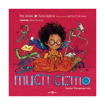 Mucit Gizmo İcatlar Yarışması’nda