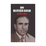 1944 Milliyetçilik Olayları