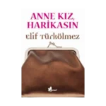 Anne Kız Harikasın
