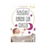 Bebeğiniz Uykuyu Çok Sevecek