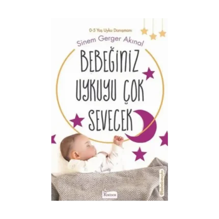 Bebeğiniz Uykuyu Çok Sevecek