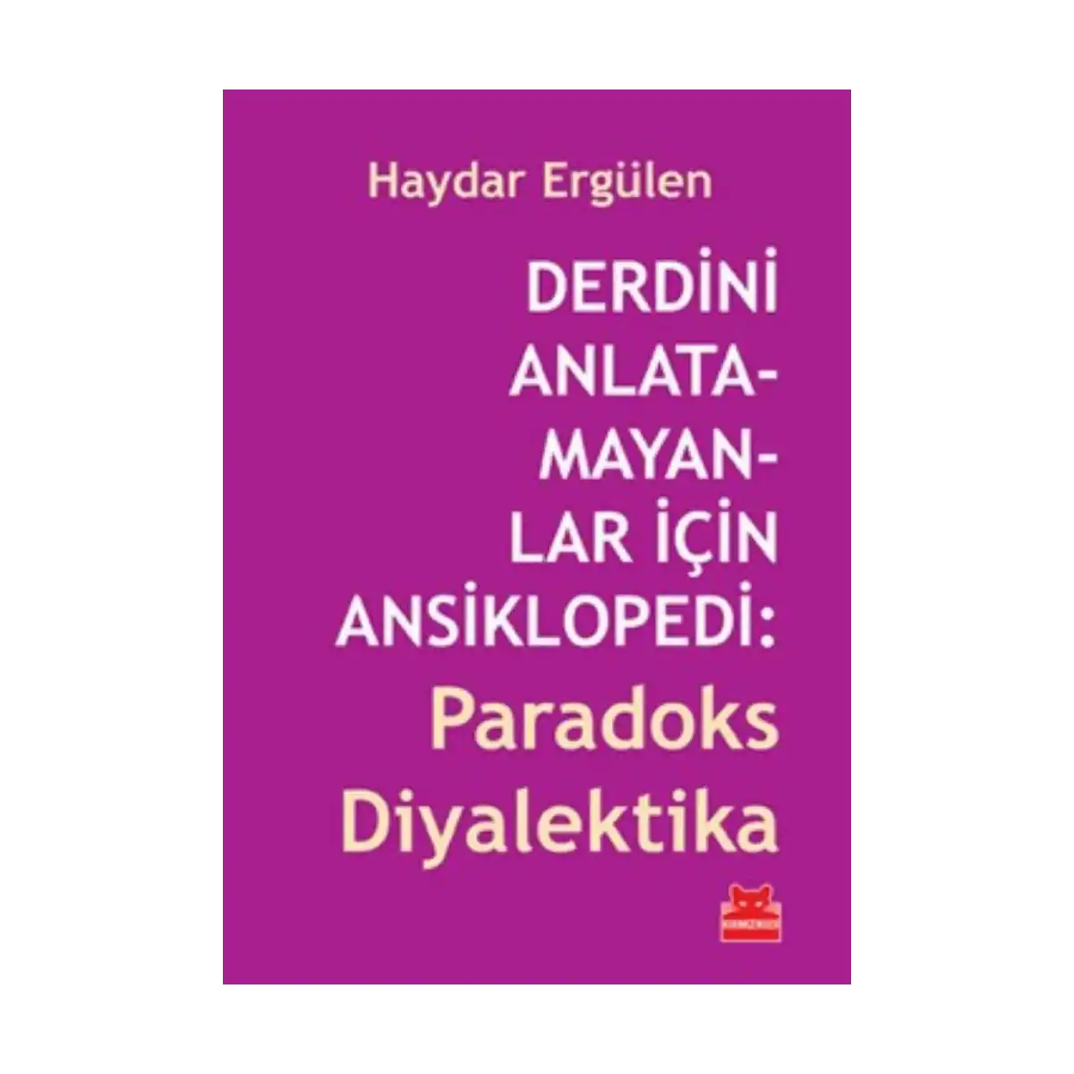 9ae50-derdini-anlatamayanlar-icin-ansiklopedi-1-1.webp Derdini Anlatamayanlar İçin Ansiklopedi - Görsel 1