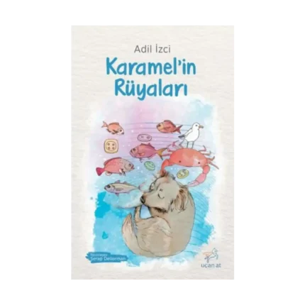 Karamel’in Rüyaları