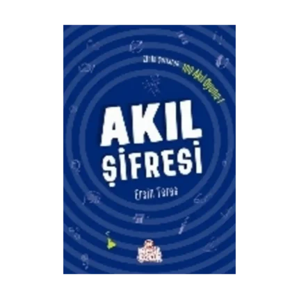 Zihin Çatlatan 100 Akıl Oyunu 1 - Akıl Şifresi