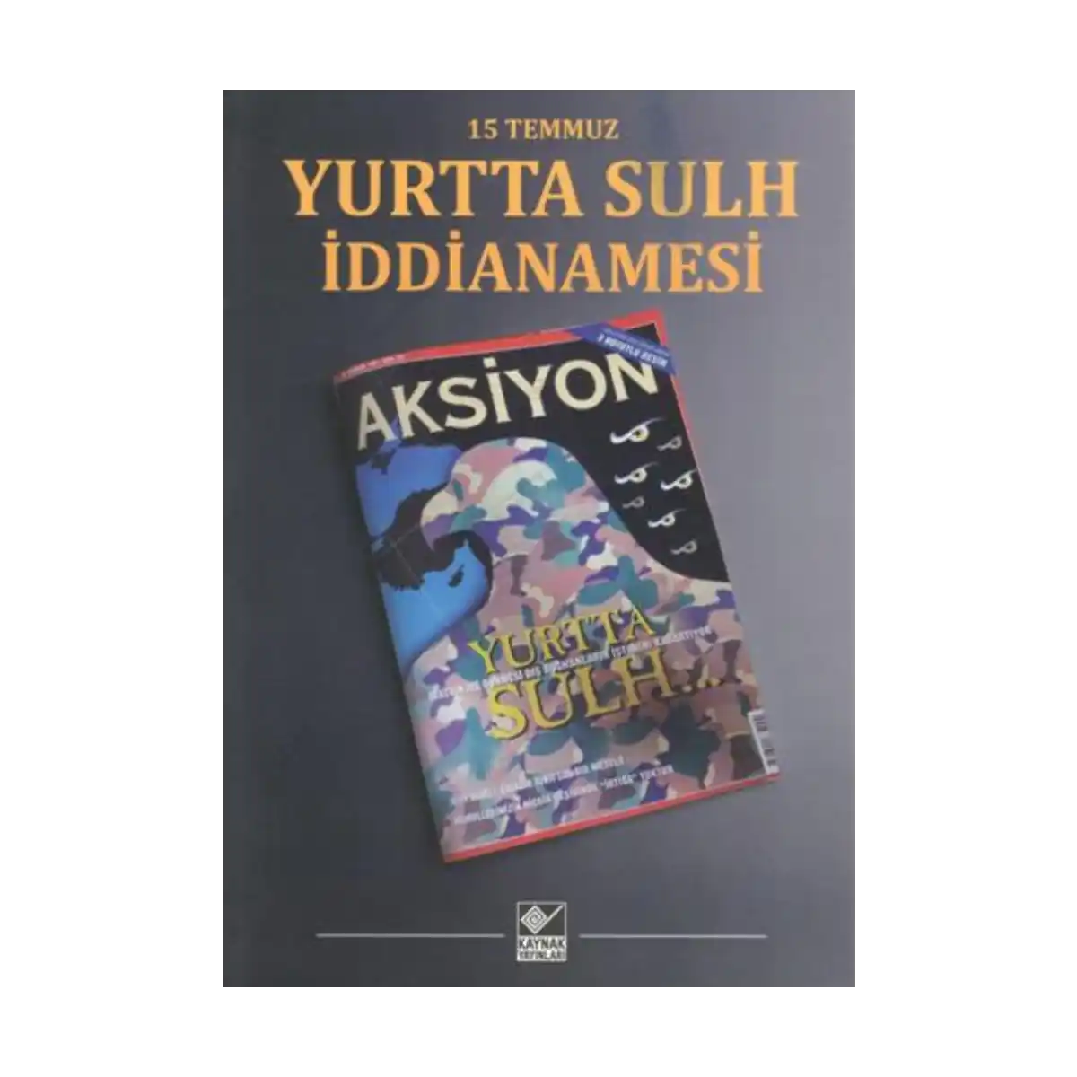 9aee4-15-temmuz-yurtta-sulh-iddianamesi-1-1.webp 15 Temmuz Yurtta Sulh İddianamesi - Görsel 1