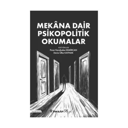 Mekana Dair Psikopolitik Okumalar