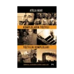 Komploların Yüzyılı Yüzyılın Komploları