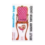 Devlet Babanın Tonton Çocuğu