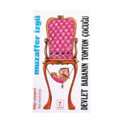 Devlet Babanın Tonton Çocuğu