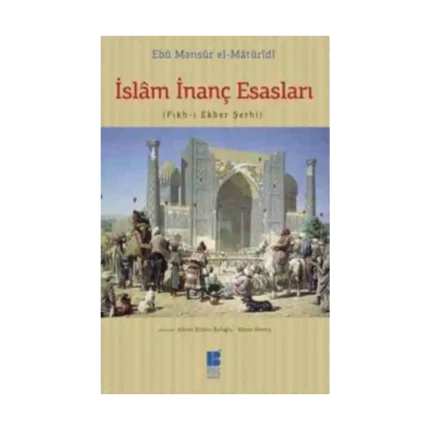 İslam İnanç Esasları