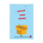 Liberalizmi Yeniden Düşünmek