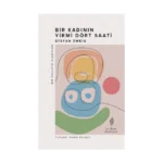 Bir Kadının Yirmi Dört Saati