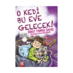 O Kedi Bu Eve Gelecek