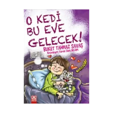 O Kedi Bu Eve Gelecek