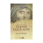Kaynaklarıyla Tarihi Coğrafya