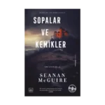 Sopalar ve Kemikler / Ters Çocuklar 2. Kitap