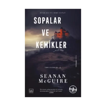 Sopalar ve Kemikler / Ters Çocuklar 2. Kitap