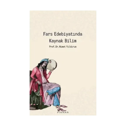 Fars Edebiyatında Kaynak Bilim