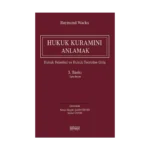 Hukuk Kuramını Anlamak