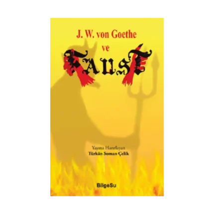 J.W. von Goothe ve Faust