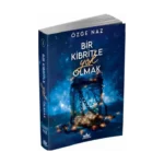 Bir Kibritle Yok Olmak -1