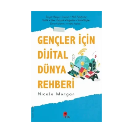 Gençler İçin Dijital Dünya Rehberi