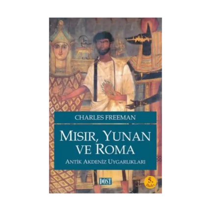 Mısır, Yunan ve Roma Antik Akdeniz Uygarlıkları