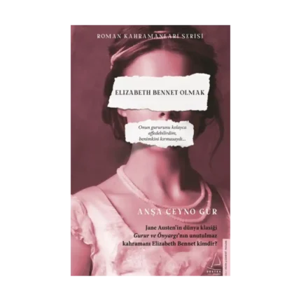 Elizabeth Bennet Olmak