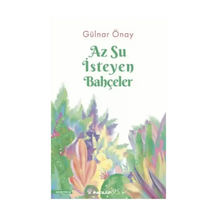 Az Su İsteyen Bahçeler