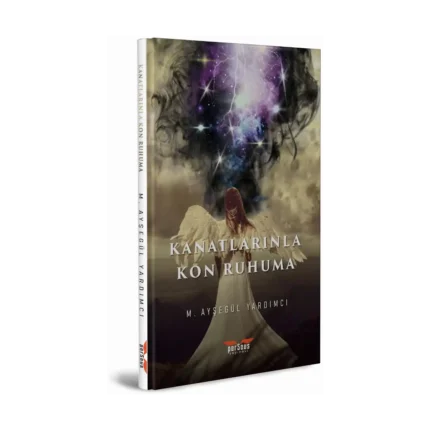 Kanatlarınla Kon Ruhuma